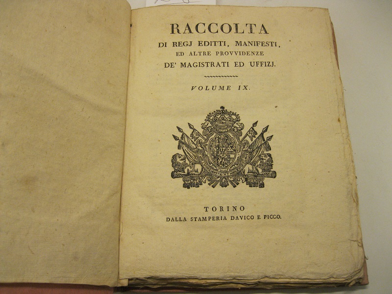 Raccolta di regj editti, manifesti ed altre provvidenze de' magistrati ed uffizj. Volume IX